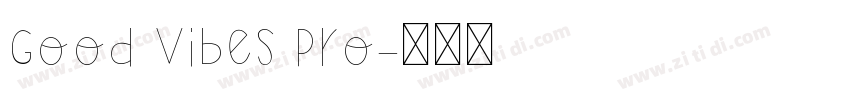 Good Vibes Pro字体转换